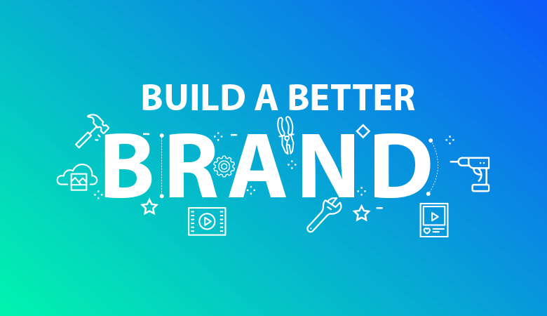 Building Better Brands