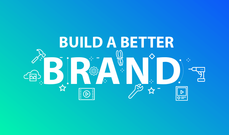 Building Better Brands